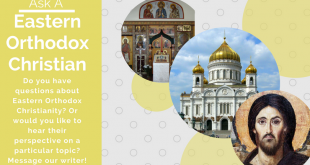 ask an eastern orthodox Christian
